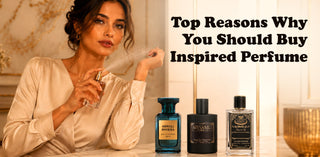 Top Reasons Why You Should Buy Inspired Perfume