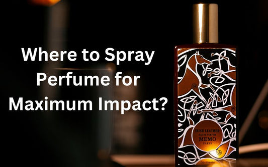 Where to Spray Perfume for Maximum Impact