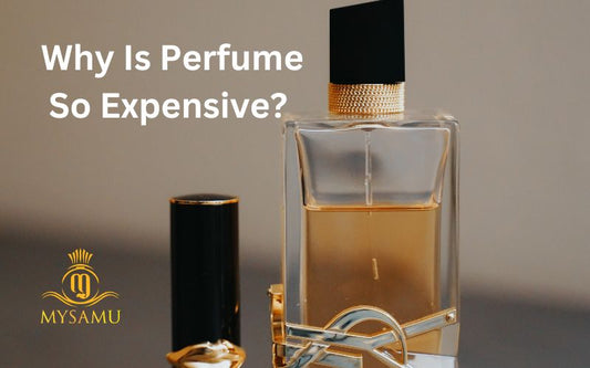 Why Is Perfume So Expensive